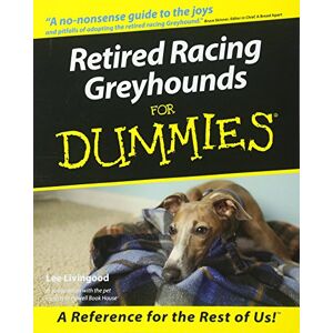 Lee Retired Racing Greyhounds For Dummies Lee Retired Racing Greyhounds For Dummies