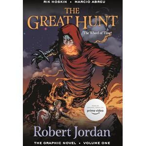 Jordan, Robert The Great Hunt: The Graphic Novel: Volume One: 7 (Wheel of Time: The Graphic Novel) Jordan, Robert The Great Hunt: The Graphic Novel: Volume One: 7 (Wheel of Time: The Graphic Novel)
