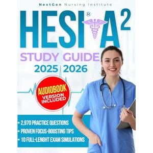 Wells, Victoria HESI A2 STUDY GUIDE: The Most Complete Solution to Score Higher & Stress Less Includes Full Practice Exams, Fully Explained Realistic Questions, Time-Saving Tips, and Proven Step-by-Step Strategies Wells, Victoria HESI A2 STUDY GUIDE: The Most Complete Solution to Score Higher & Stress Less Includes Full Practice Exams, Fully Explained Realistic Questions, Time-Saving Tips, and Proven Step-by-Step Strategies