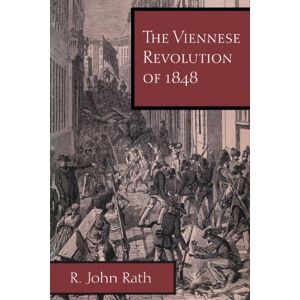 University of Texas Press The Viennese Revolution of 1848 University of Texas Press The Viennese Revolution of 1848