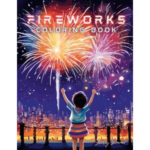 Press, ImaginationInk Night Sky Fireworks Coloring Book 100 Easy Pages for Adults & Kids: Big 8.5 x 11 Inch Coloring Book with Dark Backgrounds for Relaxation & Family Fun (Midnight Coloring Series) Press, ImaginationInk Night Sky Fireworks Coloring Book 100 Easy Pages for Adults & Kids: Big 8.5 x 11 Inch Coloring Book with Dark Backgrounds for Relaxation & Family Fun (Midnight Coloring Series)