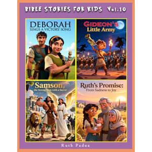Padua, Ruth Bible Stories For Kids, Vol.10., Christian Series, Stories, Children's Bible Stories, Biblical Stories, Sunday School Book: With the Stories on ... Army, Samson & Delilah and the Book of Ruth. Padua, Ruth Bible Stories For Kids, Vol.10., Christian Series, Stories, Children's Bible Stories, Biblical Stories, Sunday School Book: With the Stories on ... Army, Samson & Delilah and the Book of Ruth.