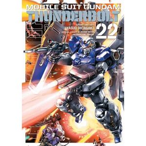 Ohtagaki, Yasuo Mobile Suit Gundam Thunderbolt, Vol. 22: Volume 22 Ohtagaki, Yasuo Mobile Suit Gundam Thunderbolt, Vol. 22: Volume 22