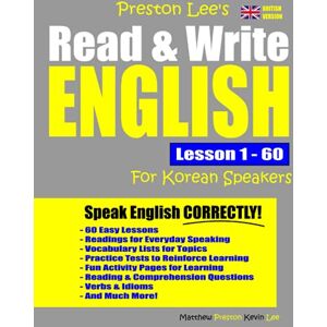 Preston Lee's Read & Write English Lesson 1 60 For Korean Speakers (British Version) (Preston Lee's English For Korean Speakers (British Version)) Preston Lee's Read & Write English Lesson 1 60 For Korean Speakers (British Version) (Preston Lee's English For Korean Speakers (British Version))