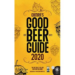 CAMRA Campaign for Real Ale CAMRA's Good Beer Guide 2020 CAMRA Campaign for Real Ale CAMRA's Good Beer Guide 2020