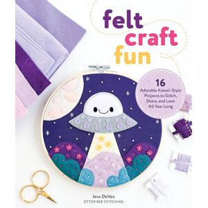 Jessica DeVos Felt Craft Fun: 16 Adorable Kawaii-Style Projects to Stitch, Share, and Love All Year Long Jessica DeVos Felt Craft Fun: 16 Adorable Kawaii-Style Projects to Stitch, Share, and Love All Year Long