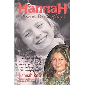 Rose, Hannah Hannah: Same Both Ways Rose, Hannah Hannah: Same Both Ways