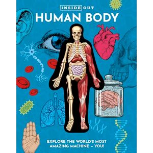 Columbo, Luann Inside Out Human Body: Explore the World's Most Amazing Machine You! (Inside Out, Chartwell) Columbo, Luann Inside Out Human Body: Explore the World's Most Amazing Machine You! (Inside Out, Chartwell)