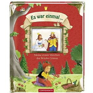 Grimm, Jacob Es war einmal ... Meine ersten Märchen der Brüder Grimm Grimm, Jacob Es war einmal ... Meine ersten Märchen der Brüder Grimm