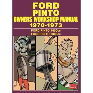 AutoBooks Ltd FORD PINTO 1970-1973 OWNERS WORKSHOP MANUAL AutoBooks Ltd FORD PINTO 1970-1973 OWNERS WORKSHOP MANUAL
