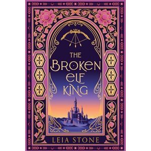 Stone, Leia The Broken Elf King: The amazing TikTok sensation fantasy romance new special edition for 2025!: Book 2 (The Kings of Avalier) Stone, Leia The Broken Elf King: The amazing TikTok sensation fantasy romance new special edition for 2025!: Book 2 (The Kings of Avalier)