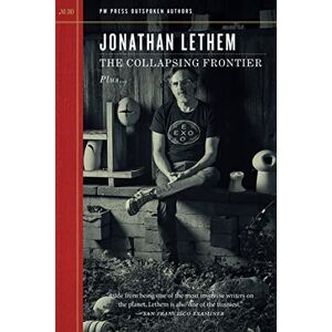 Jonathan Lethem The Collapsing Frontier: 30 (Outspoken Authors): Calvino's "Lightness" and the Feral Child of History / in Mugwump Four Jonathan Lethem The Collapsing Frontier: 30 (Outspoken Authors): Calvino's "Lightness" and the Feral Child of History / in Mugwump Four