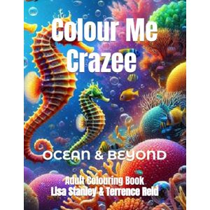 Stanley Colour Me Crazee Adult Colouring Book Ocean and Beyond Stanley Colour Me Crazee Adult Colouring Book Ocean and Beyond