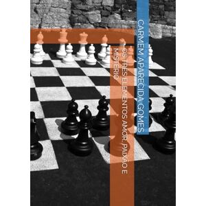APARECIDA GOMES, CARMEM OS TRÊS ELEMENTOS AMOR, PAIXÃO E MISTÉRIO APARECIDA GOMES, CARMEM OS TRÊS ELEMENTOS AMOR, PAIXÃO E MISTÉRIO