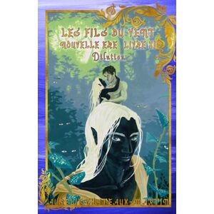 CHATEAUX - MARTIN, Aurélie Les Fils du Vent Livre XI Dilution CHATEAUX - MARTIN, Aurélie Les Fils du Vent Livre XI Dilution