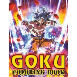 Stepha Nicou Goku's Coloring Book: Relax, Boost Mood, and Have Fun with an Amazing Collection of Pictures Stepha Nicou Goku's Coloring Book: Relax, Boost Mood, and Have Fun with an Amazing Collection of Pictures