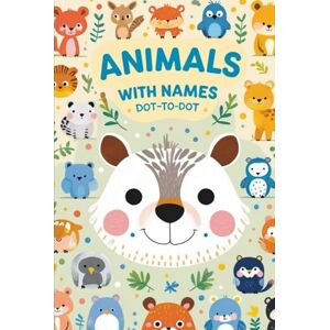 Ks, Mr. Animals with names Dot to Dot Book: animals, tracing, names, coloring, fun learning, early learning, engaging, activity, motor skills Ks, Mr. Animals with names Dot to Dot Book: animals, tracing, names, coloring, fun learning, early learning, engaging, activity, motor skills