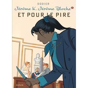 Dodier Jérôme K. Jérôme Bloche Tome 28 Et pour le pire Dodier Jérôme K. Jérôme Bloche Tome 28 Et pour le pire