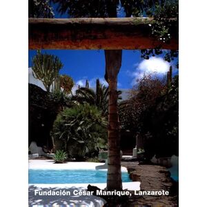 Manrique, Cesar Fundacion Cesar Manrique, Lanzarote (Opus): 0016 Manrique, Cesar Fundacion Cesar Manrique, Lanzarote (Opus): 0016