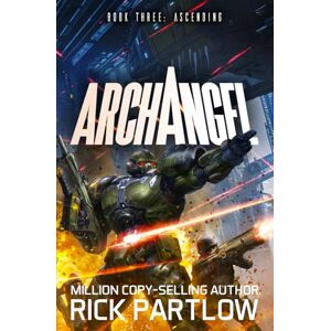 Partlow, Rick Archangel: Ascending: 3 Partlow, Rick Archangel: Ascending: 3