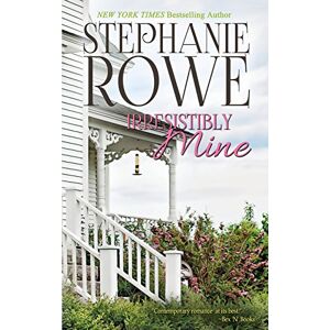 Rowe, Stephanie Irresistibly Mine: Volume 4 (Birch Crossing) Rowe, Stephanie Irresistibly Mine: Volume 4 (Birch Crossing)