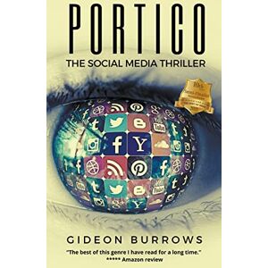 Burrows, Gideon Portico: The near future thriller that will keep you guessing... (Who's in Control?) Burrows, Gideon Portico: The near future thriller that will keep you guessing... (Who's in Control?)