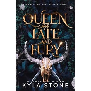 Stone, Kyla Queen of Fate and Fury: A Greek Mythology Retelling Stone, Kyla Queen of Fate and Fury: A Greek Mythology Retelling