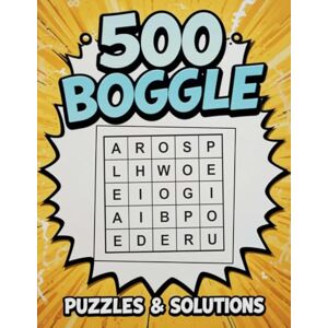 Clay, M. Elora 500 BOGGLE WORD GAMES: 500 Puzzles to Test Your Lexical Limits!, Puzzles & Solutions. Clay, M. Elora 500 BOGGLE WORD GAMES: 500 Puzzles to Test Your Lexical Limits!, Puzzles & Solutions.