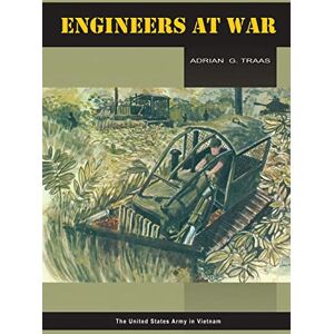 Traas, Adrian G. Engineers at War (United States Army in Vietnam) Traas, Adrian G. Engineers at War (United States Army in Vietnam)