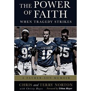 Symantec The Power of Faith When Tragedy Strikes: A Father-Son Memoir Symantec The Power of Faith When Tragedy Strikes: A Father-Son Memoir
