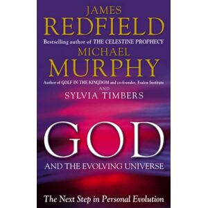 Redfield, James God And The Evolving Universe Redfield, James God And The Evolving Universe