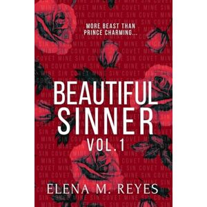 Reyes, Elena M Beautiful Sinner Volume 1 Reyes, Elena M Beautiful Sinner Volume 1