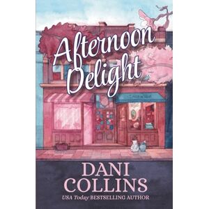 Collins, Dani Afternoon Delight Collins, Dani Afternoon Delight