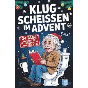 Fräch, Gans Klugscheißen im Advent: 24 Tage unnützes Wissen auf dem Klo: Adventskalender mit Fun Facts & Rätseln rund um die Toilette Perfektes Geschenk für Männer & Frauen Fräch, Gans Klugscheißen im Advent: 24 Tage unnützes Wissen auf dem Klo: Adventskalender mit Fun Facts & Rätseln rund um die Toilette Perfektes Geschenk für Männer & Frauen