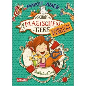 Auer, Margit Schule der magischen Tiere Endlich Ferien 01 Rabbat und Ida Auer, Margit Schule der magischen Tiere Endlich Ferien 01 Rabbat und Ida