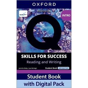 Bixby, Jennifer Q: Skills for Success Fourth Edition Intro Level Reading and Writing Student Book with Digital Pack: Print Student Book with 2 years' access to the ... Resources, available on Oxford English Hub Bixby, Jennifer Q: Skills for Success Fourth Edition Intro Level Reading and Writing Student Book with Digital Pack: Print Student Book with 2 years' access to the ... Resources, available on Oxford English Hub