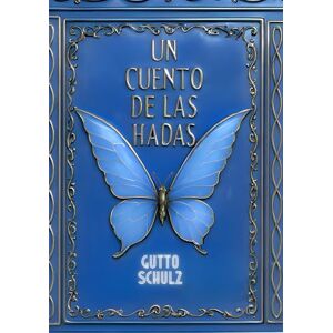 Schulz, Gutto Un cuento de las hadas: El viaje de ivar y aurora # libro uno Schulz, Gutto Un cuento de las hadas: El viaje de ivar y aurora # libro uno