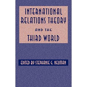 Philosophy International Relations Theory and the Third World (History and Society) Philosophy International Relations Theory and the Third World (History and Society)
