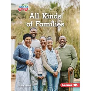 Peters, Katie All Kinds of Families (Let's Look at Families (Pull Ahead Readers -- Nonfiction)) Peters, Katie All Kinds of Families (Let's Look at Families (Pull Ahead Readers -- Nonfiction))