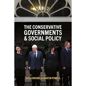 Philosophy The Conservative Governments and Social Policy Philosophy The Conservative Governments and Social Policy