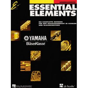 WOLFGANG FEUERBORN Essential Elements Band 1 Und 2 (Lehrerhandbuch): Die Komplette Methode fur Den Musikunterricht in Schulen Und Blasorchestern WOLFGANG FEUERBORN Essential Elements Band 1 Und 2 (Lehrerhandbuch): Die Komplette Methode fur Den Musikunterricht in Schulen Und Blasorchestern