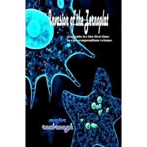 Roxbrough DSO, Major Invasion of the Zernoplat: trilogy Roxbrough DSO, Major Invasion of the Zernoplat: trilogy
