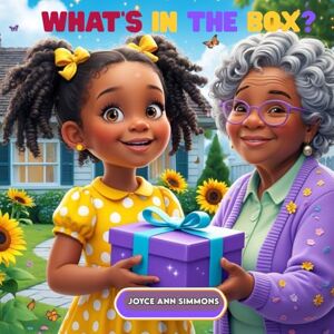 SIMMONS, JOYCE ANN WHAT'S IN THE BOX? SIMMONS, JOYCE ANN WHAT'S IN THE BOX?