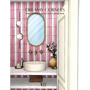 Interiors, Artful Dreamy Corners: Home decor and interior style Coloring Book Interiors, Artful Dreamy Corners: Home decor and interior style Coloring Book