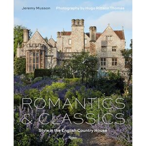 Musson Jeremy Romantics and Classics: Style in the English Country House Musson Jeremy Romantics and Classics: Style in the English Country House