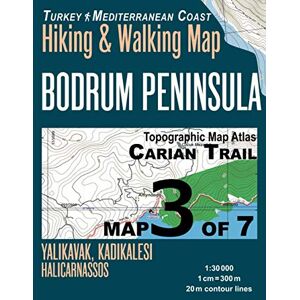 Mazitto, Sergio Carian Trail 1:30000 Map 3 of 7 Bodrum Peninsula Turkey Mediterranean Coast Hiking & Walking Map Yalikavak, Kadikalesi, Halicarnassos: Travel Guide Turkey Topo Maps Mazitto, Sergio Carian Trail 1:30000 Map 3 of 7 Bodrum Peninsula Turkey Mediterranean Coast Hiking & Walking Map Yalikavak, Kadikalesi, Halicarnassos: Travel Guide Turkey Topo Maps