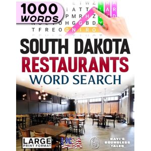 STATES OF AMERICA WORD SEARCH BOOKS South Dakota Restaurants Word Search: Large Print (50-State Restaurants Word Search Series) STATES OF AMERICA WORD SEARCH BOOKS South Dakota Restaurants Word Search: Large Print (50-State Restaurants Word Search Series)