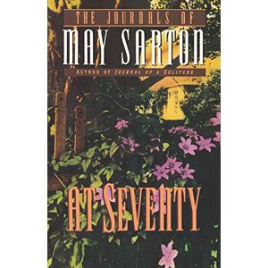 May, Sarton At Seventy: A Journal May, Sarton At Seventy: A Journal