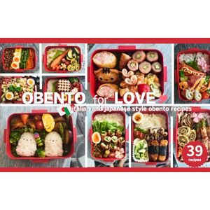 Yamada, Greta Parravicini Obento for Love: italian and japanese style obento recipes Yamada, Greta Parravicini Obento for Love: italian and japanese style obento recipes