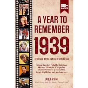 Zones, Wisdom A Year To Remember 1939 History Book: A Nostalgic Tribute for the Radio Babies with Heartfelt Memories of 1939 – An Ideal Gift for Birthdays, Anniversaries, and Special Occasions Zones, Wisdom A Year To Remember 1939 History Book: A Nostalgic Tribute for the Radio Babies with Heartfelt Memories of 1939 – An Ideal Gift for Birthdays, Anniversaries, and Special Occasions